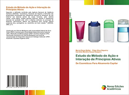 Estudo do Método de Ação e Interação de Princípios Ativos: De Cosméticos Para Alisamento Capilar