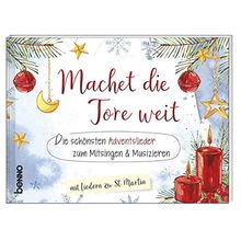 Liederheft »Machet die Tore weit«: Die schönsten Adventslieder zum Mitsingen & Musizieren