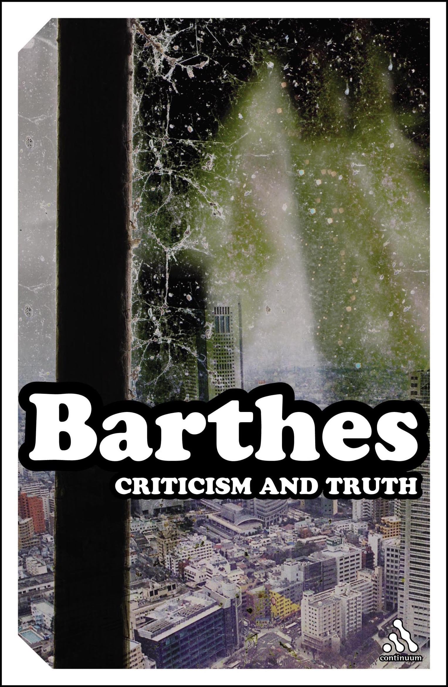 Criticism and Truth (Continuum Impacts)