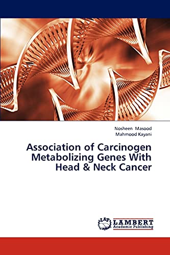 Association of Carcinogen Metabolizing Genes With Head & Neck Cancer