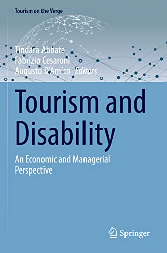 Tourism and Disability: An Economic and Managerial Perspective (Tourism on the Verge)