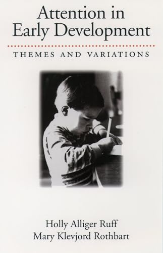 Attention in Early Development: Themes and Variations