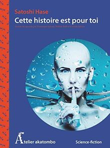 Cette histoire est pour toi
