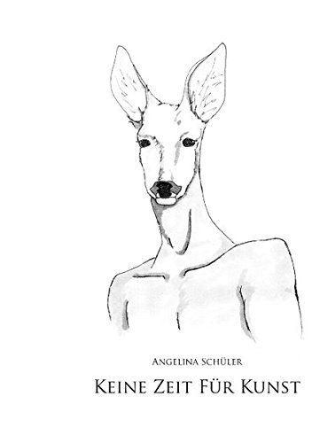 Keine Zeit für Kunst: Dreimal Siebzehn plus Eins Kurzgeschichten und Gedichte