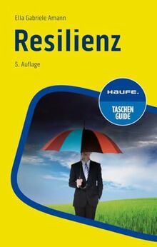 Resilienz (Haufe TaschenGuide)