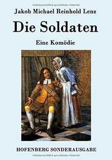 Die Soldaten: Eine Komödie