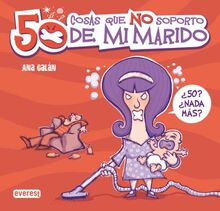 50 cosas que no soporto de mi marido (Sin rodeos) de Galán, Ana | Livre | état très bon