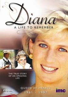 Princess Diana A Life to Remember [UK Import]