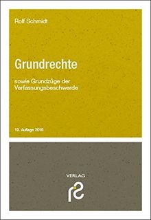 Grundrechte: sowie Grundzüge der Verfassungsbeschwerde