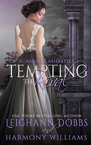 Tempting The Rival (Scandals and Spies)