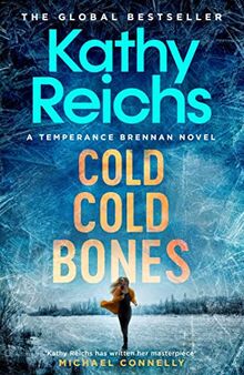 Cold, Cold Bones: The brand new Temperance Brennan thriller