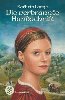 Die verbrannte Handschrift: Historischer Roman