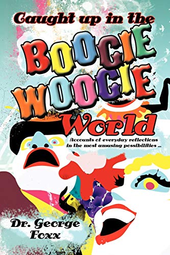 Caught up in the Boogie Woogie World