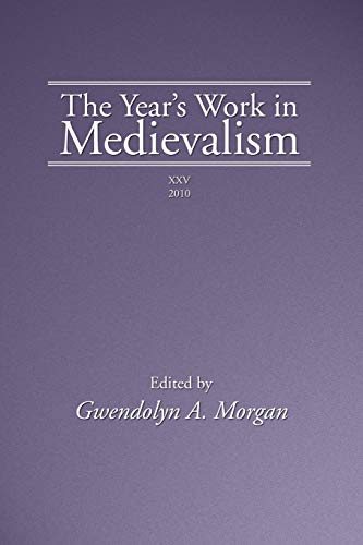 The Year's Work in Medievalism