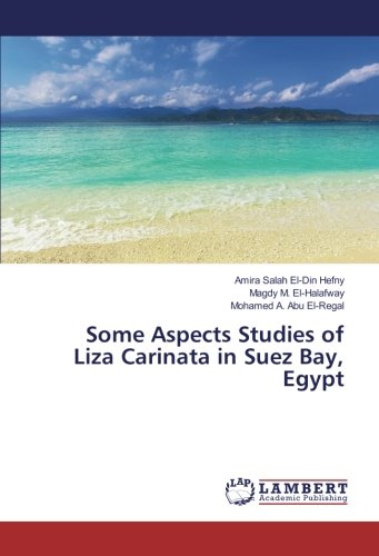 Some Aspects Studies of Liza Carinata in Suez Bay, Egypt