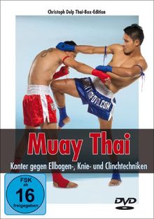 Muay Thai DVD - Konter gegen Ellbogen-, Knie- und Clinchtechniken