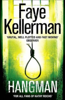 Hangman (Peter Decker and Rina Lazarus Crime Thrillers)