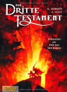 Das dritte Testament, Band 4: Johannes