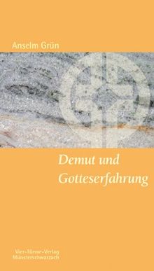 Demut und Gotteserfahrung. Münsterschwarzacher Kleinschriften Band 185