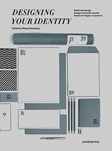 Designing your identity : stationery design. Designs d'identité visuelle. Diseno de imagen corporativa