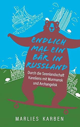 Endlich mal ein Bär in Russland: Durch die Seenlandschaft Kareliens mit Murmansk und Archangelsk