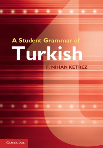 Ketrez, F. Nihan A Student Grammar Of Turkish
