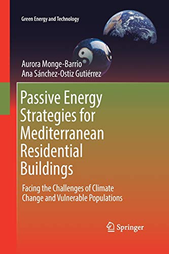 Passive Energy Strategies for Mediterranean Residential Buildings: Facing the Challenges of Climate Change and Vulnerable Populations (Green Energy and Technology)