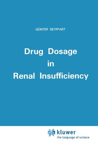Drug Dosage in Renal Insufficiency