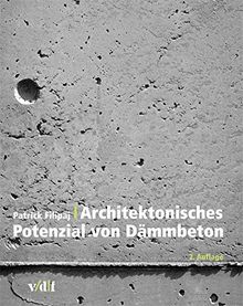 Architektonisches Potenzial von Dämmbeton