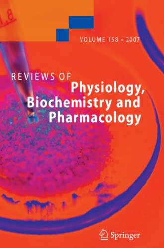 Reviews of Physiology, Biochemistry and Pharmacology 158
