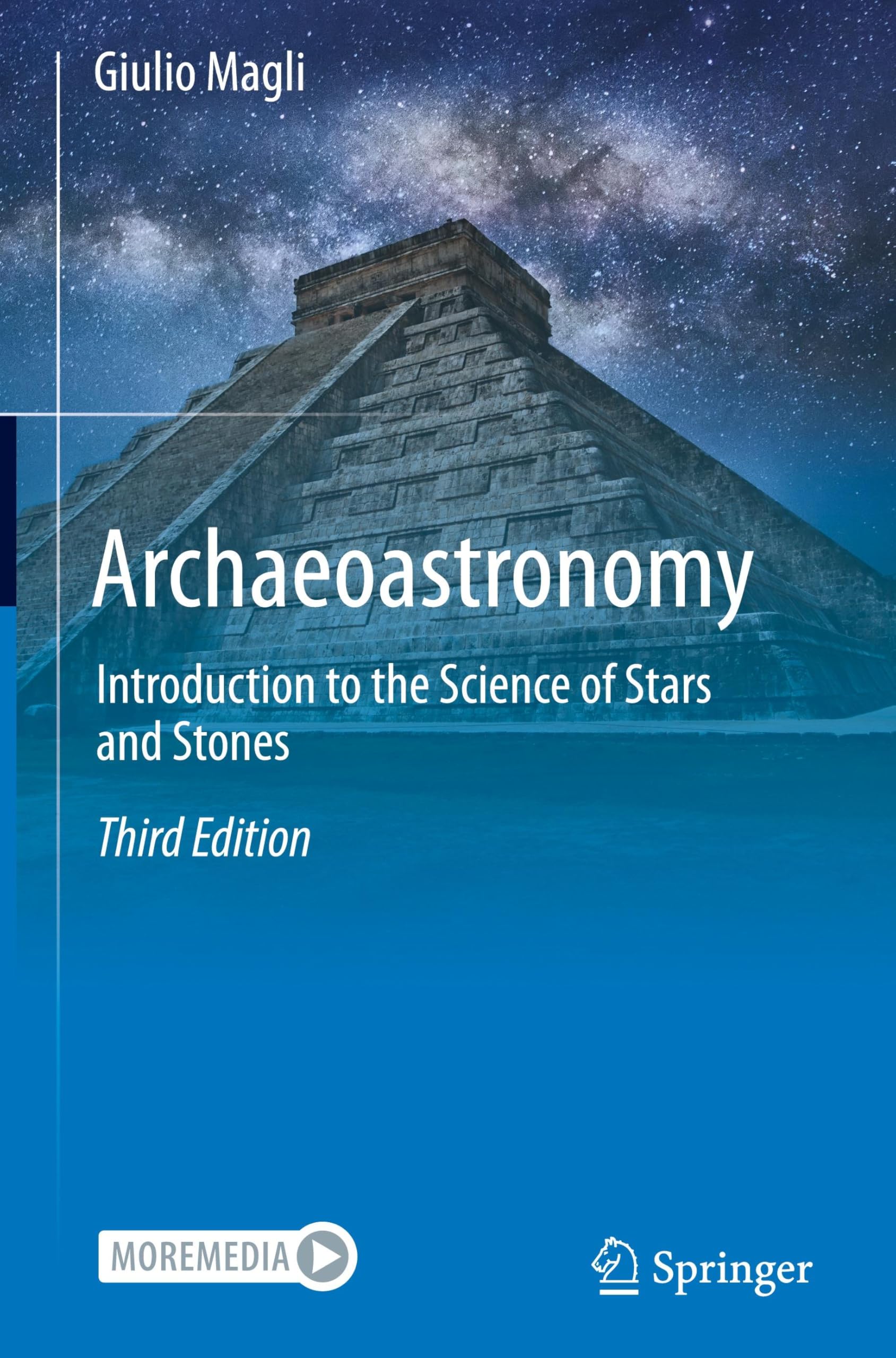Giulio Magli Archaeoastronomy, Introduction To The Science Of Stars And Stones