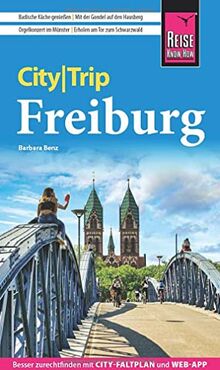 Reise Know-How CityTrip Freiburg: Reiseführer mit Stadtplan und kostenloser Web-App