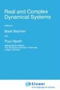 Real and Complex Dynamical Systems: Proceedings of the NATO Advanced Study Institute, Hillerod, Denmark, June 20-July 2, 1993 (Nato Science Series C: (closed))