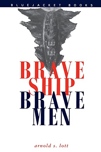 Brave Ship, Brave Men (Bluejacket Books)