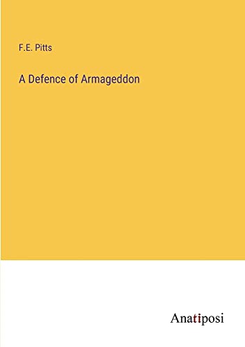 A Defence of Armageddon