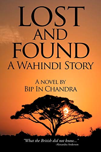 Lost and Found: A Wahindi Story