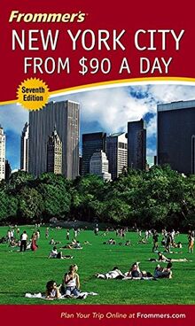 Frommer's New York City from $90 a Day (FROMMER'S NEW YORK CITY FROM $ A DAY)