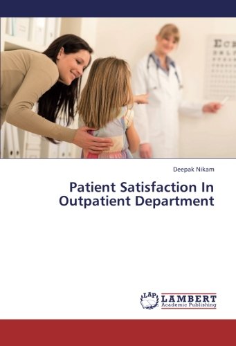 Patient Satisfaction In Outpatient Department