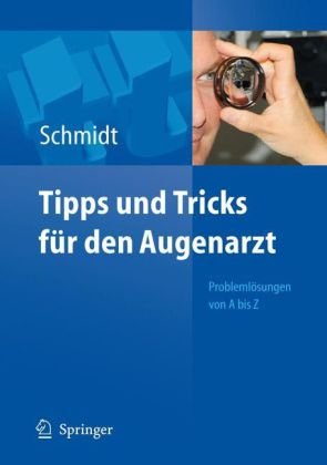 Tipps und Tricks für den Augenarzt - Dieter Schmidt Kartoniert (TB)