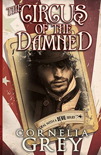 The Circus of the Damned (Deal With a Devil, Band 2)