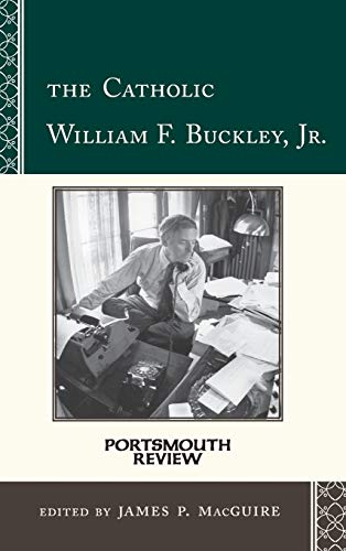 The Catholic William F. Buckley, Jr.: Portsmouth Review
