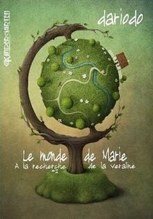 Le monde de Marie - à la recherche de la Véraline