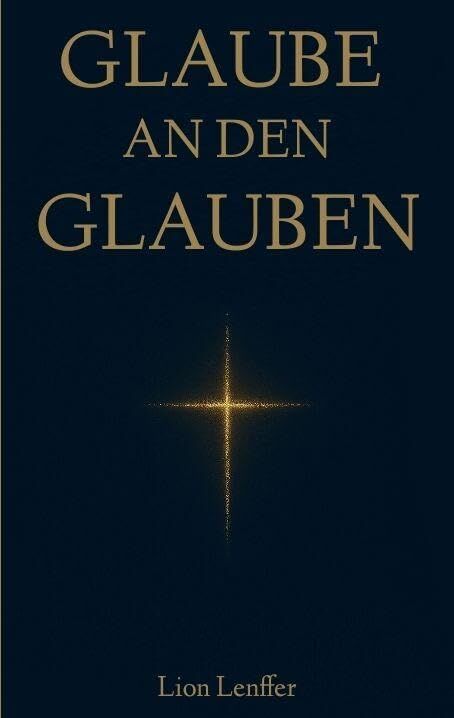 Glaube an den Glauben