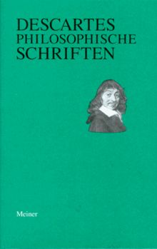 Philosophische Schriften in einem Band. Lateinisch / Deutsch - Französisch / Deutsch