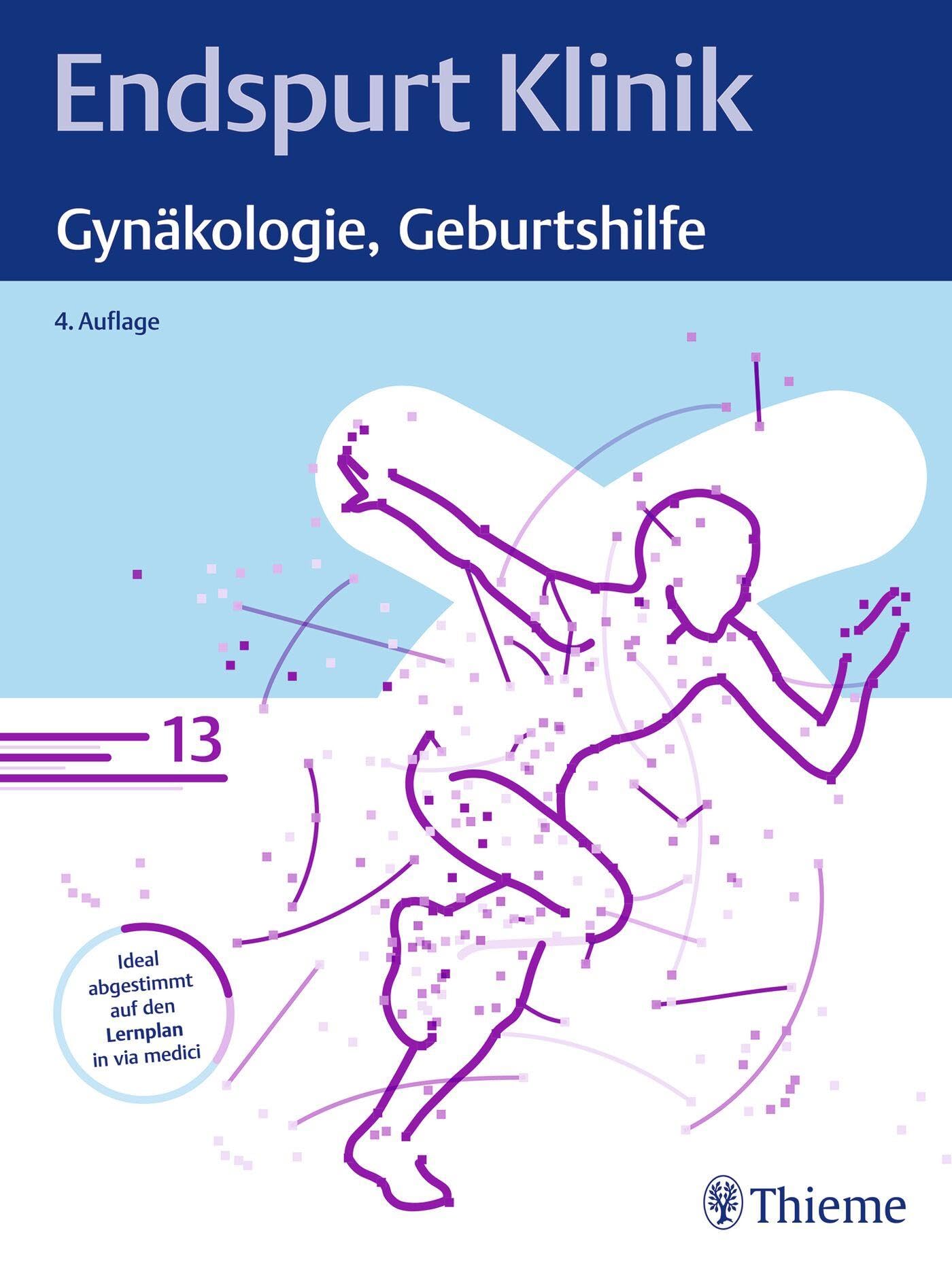 Endspurt Klinik: Gynäkologie, Geburtshilfe: Skript 13