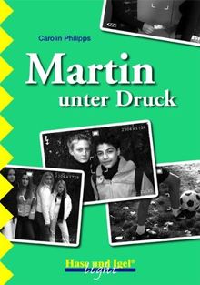 Martin unter Druck: Schulausgabe (light)