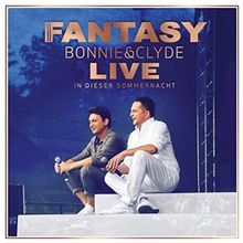 Bonnie & Clyde Live - In dieser Sommernacht