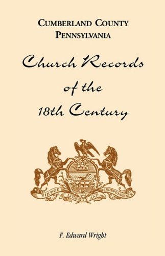 Cumberland County, Pennsylvania, Church Records of the 18th Century