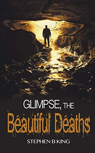Glimpse, The Beautiful Deaths (Deadly Glimpses, Band 2)