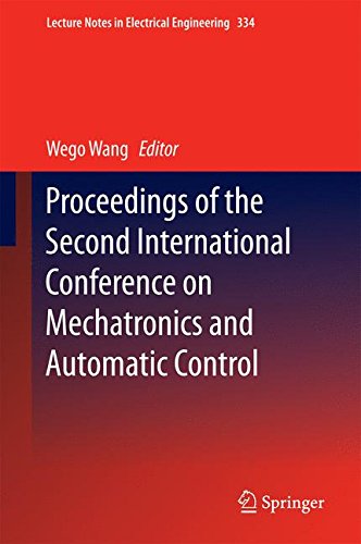 Proceedings of the Second International Conference on Mechatronics and Automatic Control (Lecture Notes in Electrical Engineering)